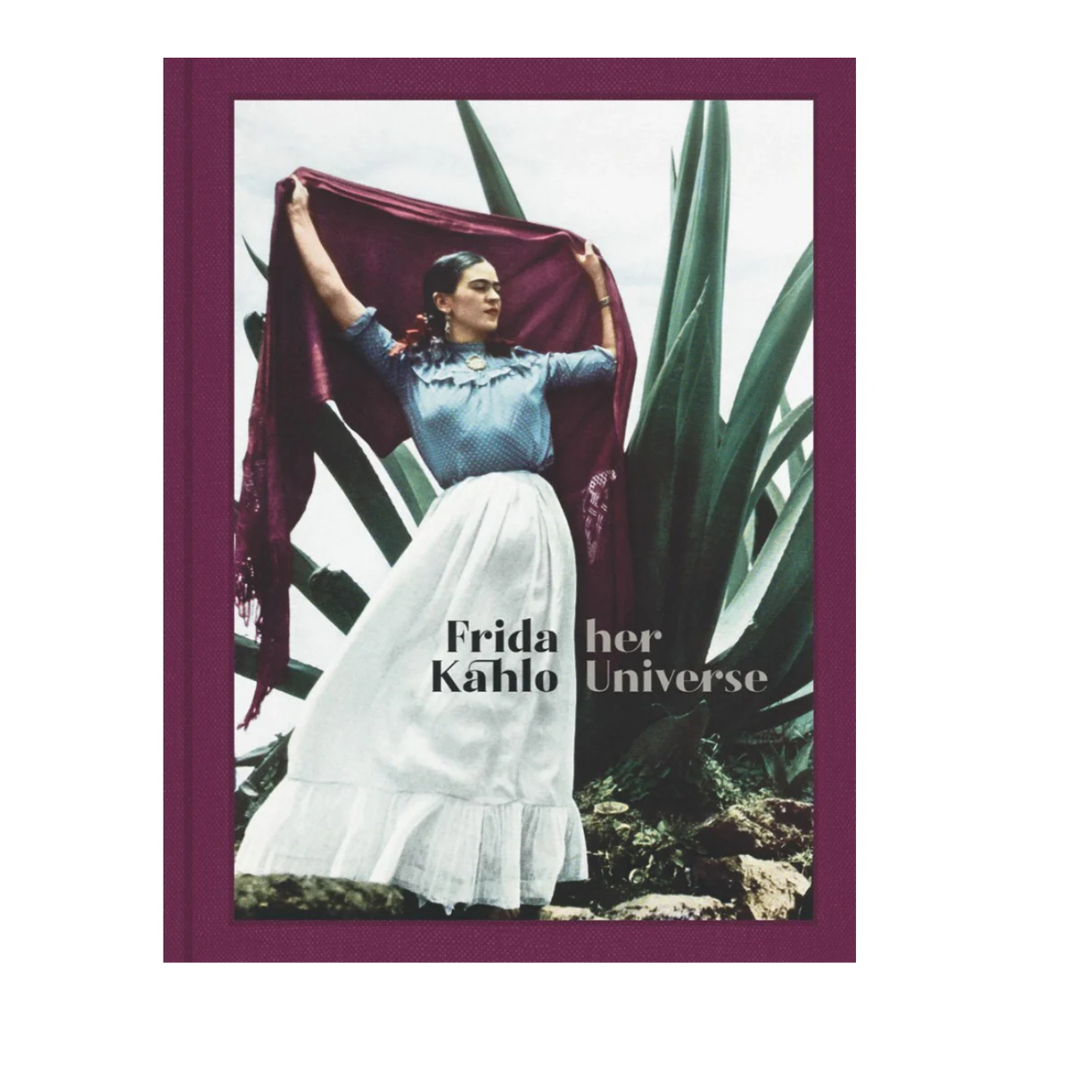 Frida Kahlo: Her Universe
