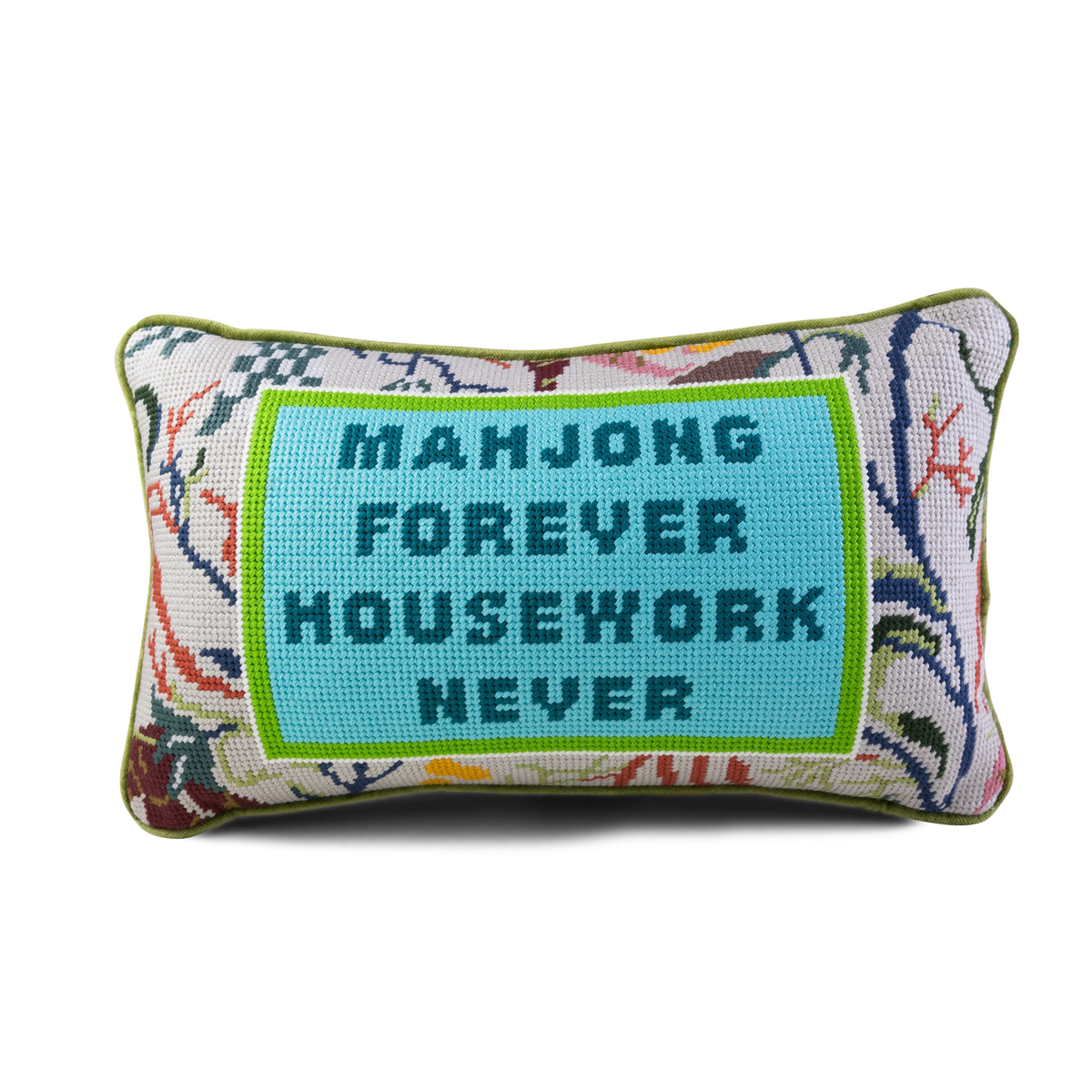 The Needlepoint Pillow - Mahjong by Furbish features floral patterns and a blue center with "MAHJONG FOREVER HOUSEWORK NEVER"—a unique decorative gift for fans of this classic game.