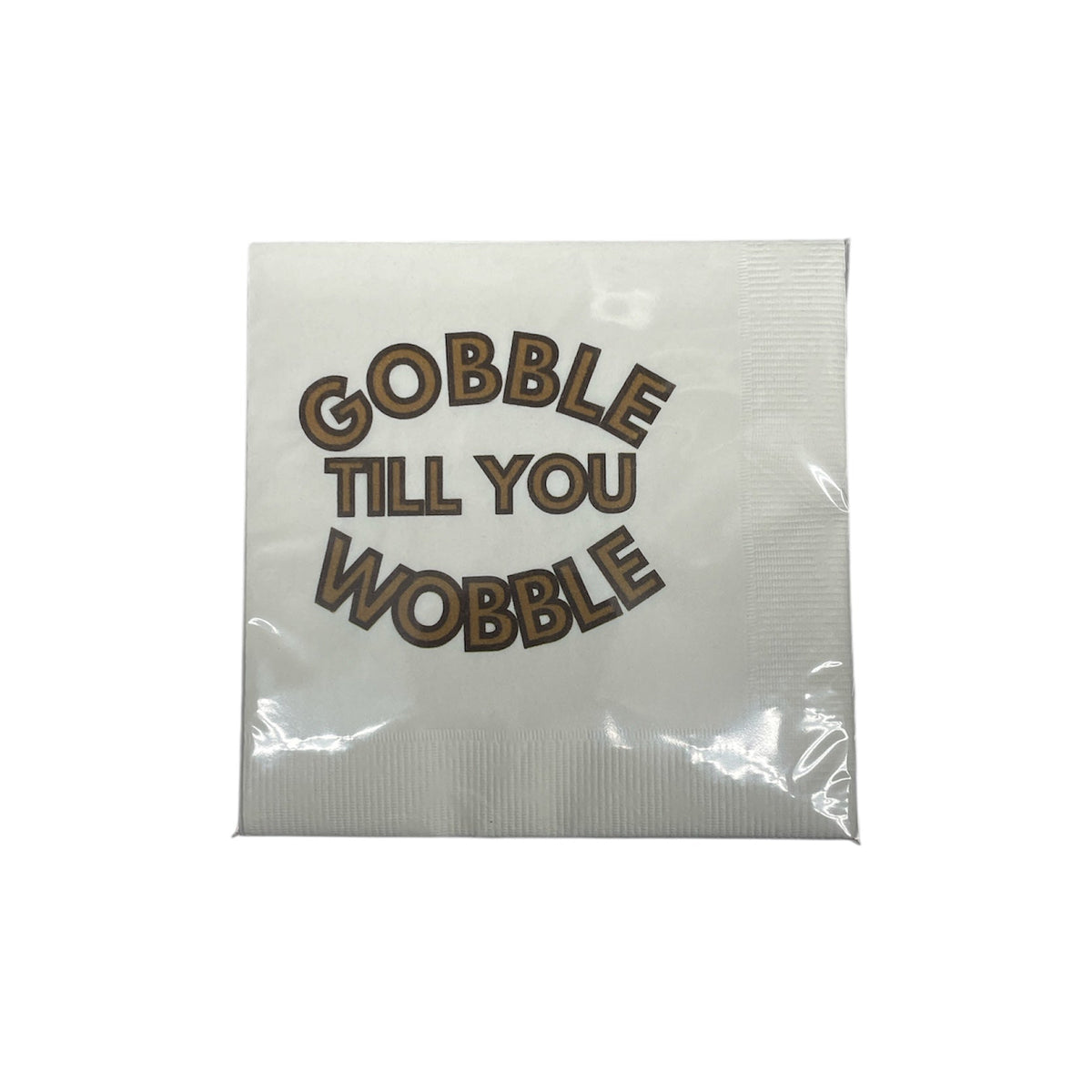 Cocktail Napkin Pack - Gobble Til You Wobble