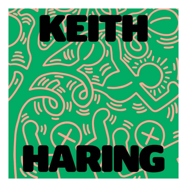 Keith Haring: Art Is for Everybody.