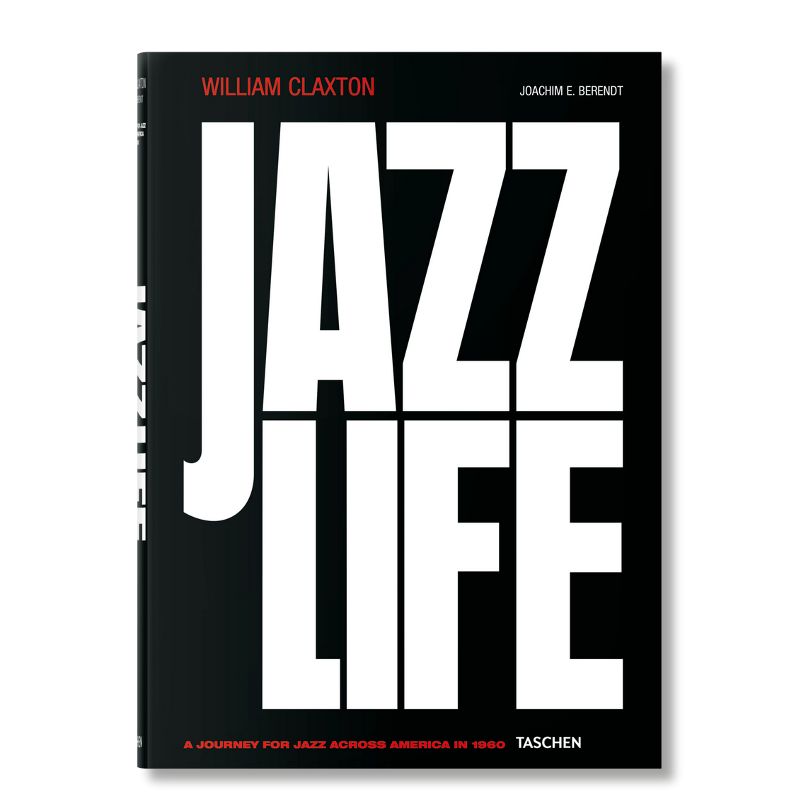 William Claxton: Jazzlife