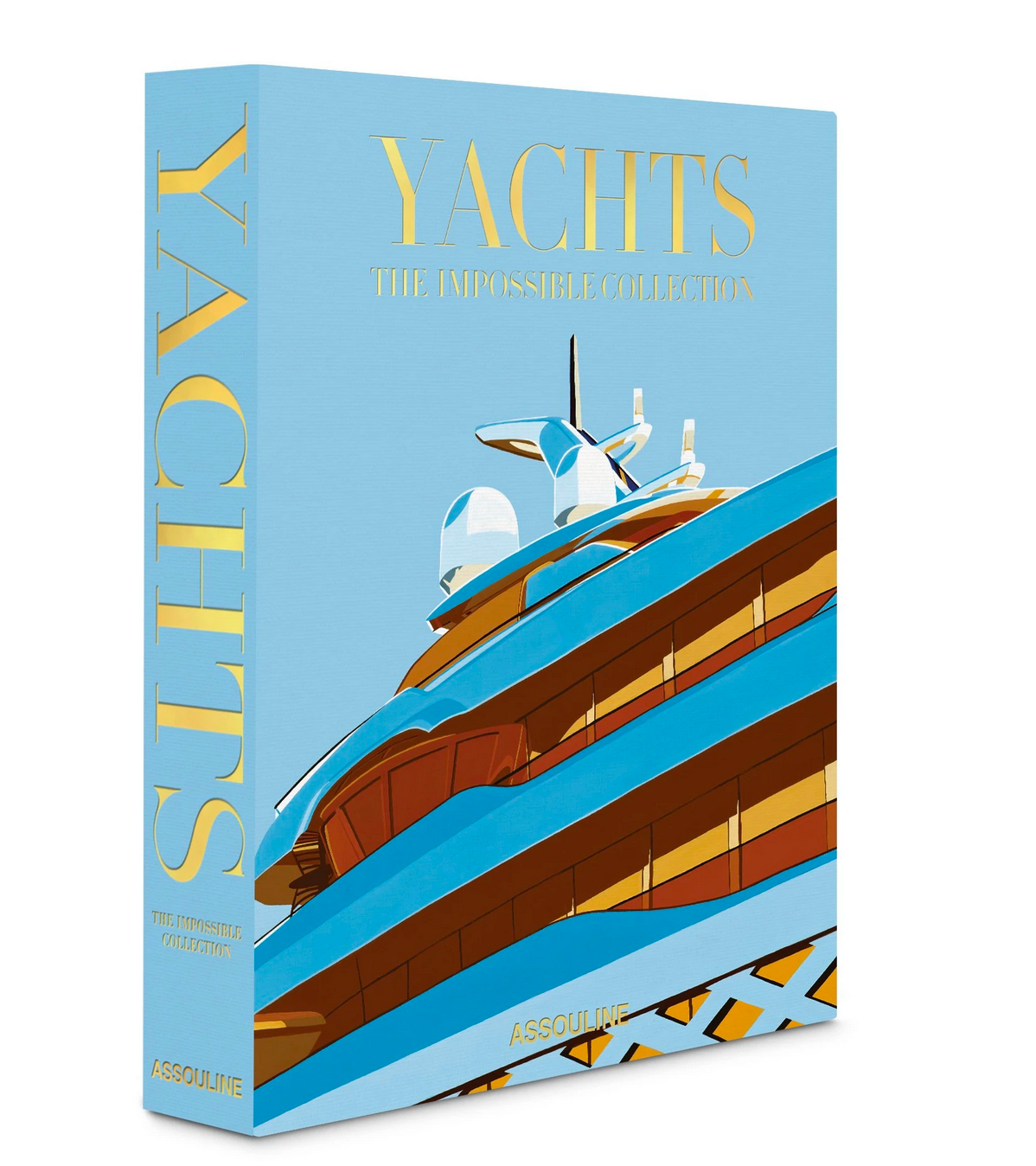 Yachts - Impossible Collection by Assouline is a luxury book with an illustrated cover showing a modern yacht in blue, gold, and brown hues set against a light blue background.